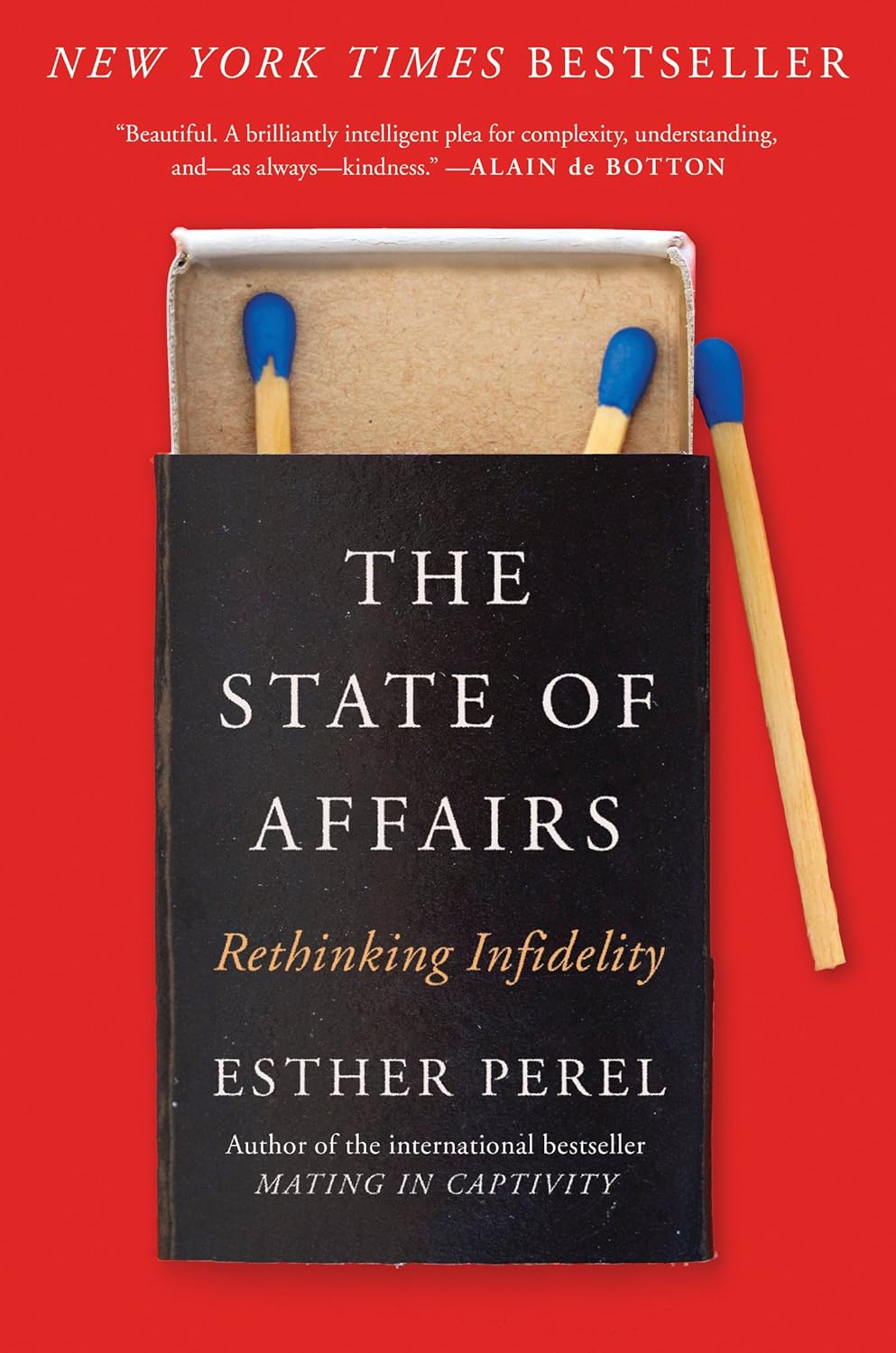 Cover of The State of Affairs: Rethinking Infidelity
